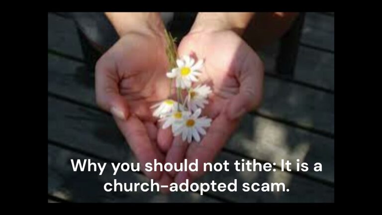Why you should not tithe: It is a church-adopted scam.