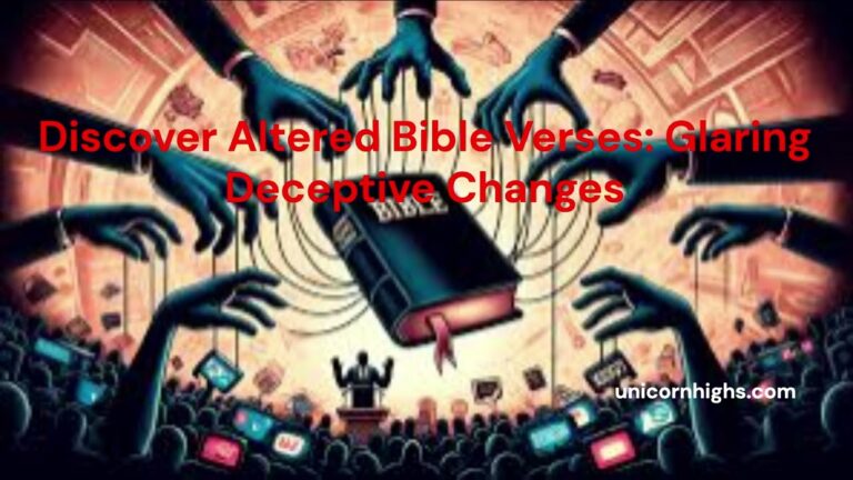 Discover Altered Bible Verses Glaring Deceptive Changes-1