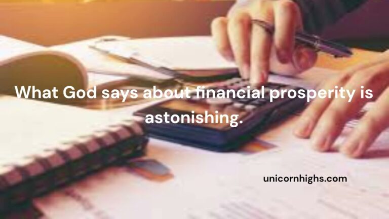 What God says about financial prosperity is astonishing 1st