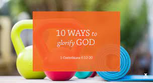 10 Ways to Receive God's Glory 
