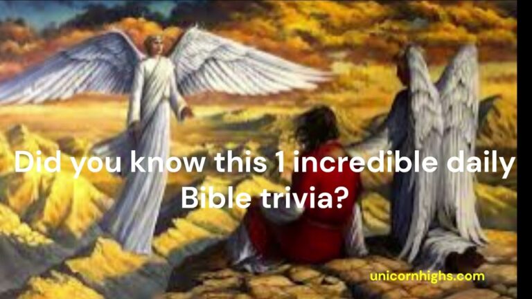 Did you know this 1 incredible daily Bible trivia?