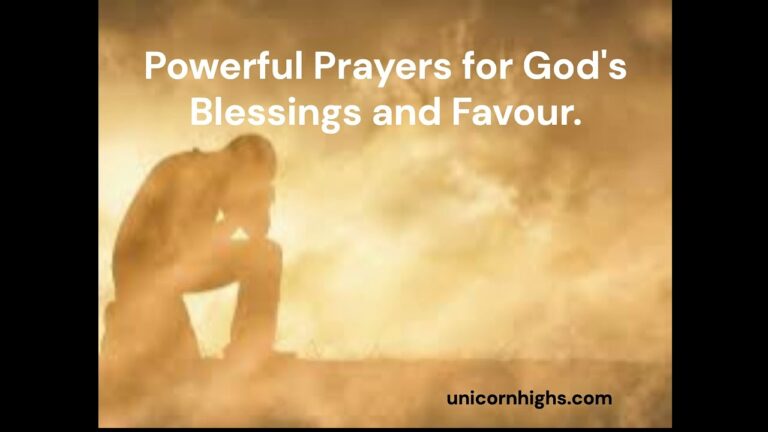 44 Powerful Prayers for God’s Blessings and Favour.