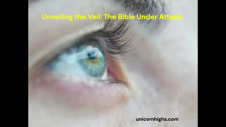 Unveiling the Veil The Bible Under Attack, Part 2